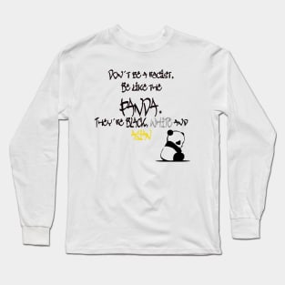 Don´t be racist Long Sleeve T-Shirt